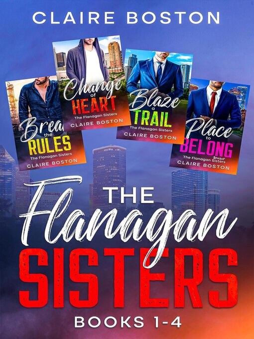 Title details for The Flanagan Sisters (Books 1-4) by Claire Boston - Available